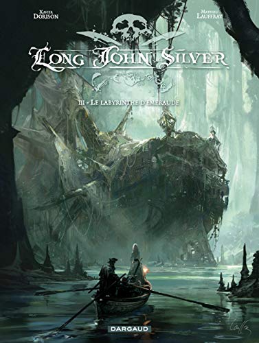 Beispielbild fr Long John Silver - Tome 3 - Labyrinthe d'Emeraude zum Verkauf von WorldofBooks