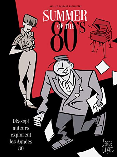 Stock image for Summer of the 80's. dix-sept auteurs explorent les annes 80 for sale by Chapitre.com : livres et presse ancienne