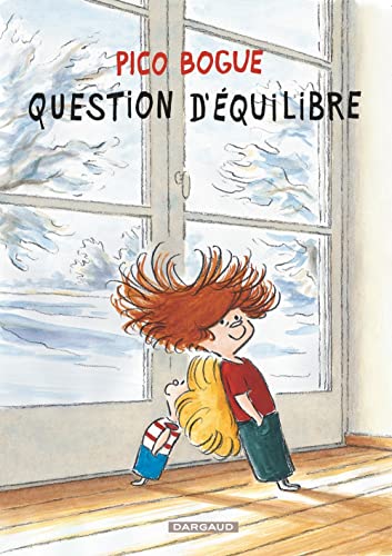 Beispielbild fr Pico Bogue - tome 3 - Question d'quilibre (French Edition) zum Verkauf von Better World Books