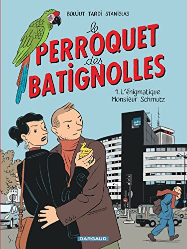 9782205063608: Le Perroquet des Batignolles - Tome 1 - L'nigmatique Monsieur Schmutz (Le Perroquet des Batignolles, 1)