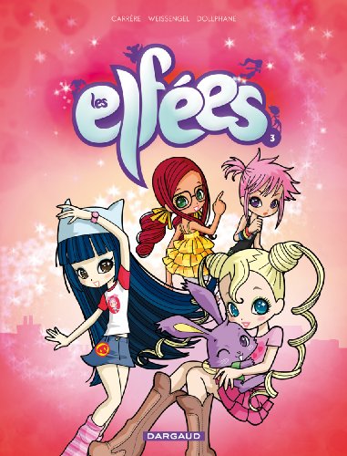 9782205063776: LES ELFEES T3