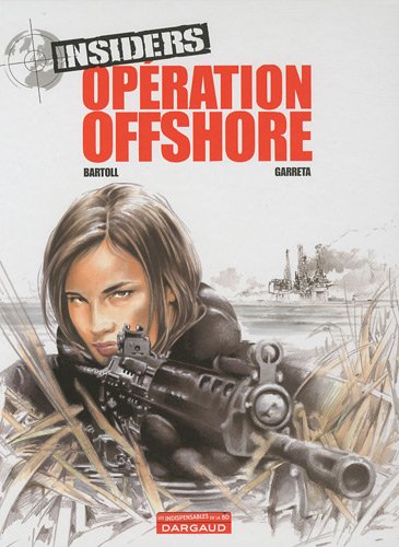 Beispielbild fr Insiders, Tome 2 : Opration offshore zum Verkauf von Ammareal