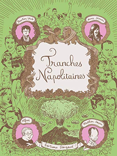 Beispielbild fr Tranches Napolitaines - tome 0 - Tranches Napolitaines zum Verkauf von Ammareal