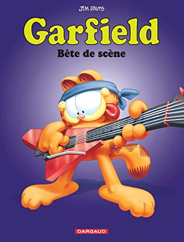 Garfield - BÃªte de scÃ¨ne (9782205066609) by Davis Jim