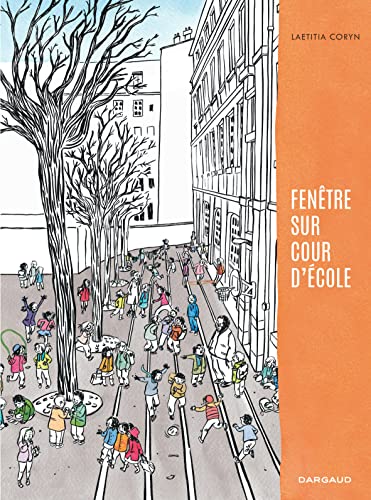 Beispielbild fr Fentre sur cour d'cole - tome 0 - Fentre sur cour d'cole zum Verkauf von Ammareal
