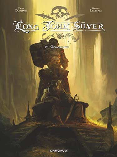 Beispielbild fr Long John Silver - Tome 4 - Guyanacapac zum Verkauf von WorldofBooks