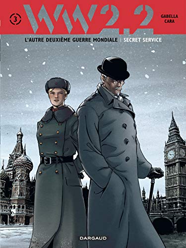 Beispielbild fr WW 2.2 - L'autre Deuxime Guerre Mondiale, tome 3 : Secret Service zum Verkauf von medimops
