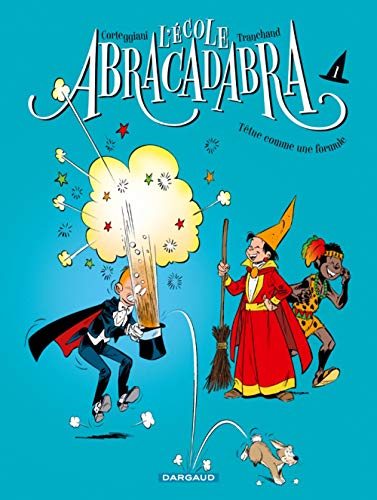 Beispielbild fr Ecole Abracadabra (L') - Nouvelle dition - tome 1 - Ttue comme une formule (Petit Format) (1) zum Verkauf von Ammareal