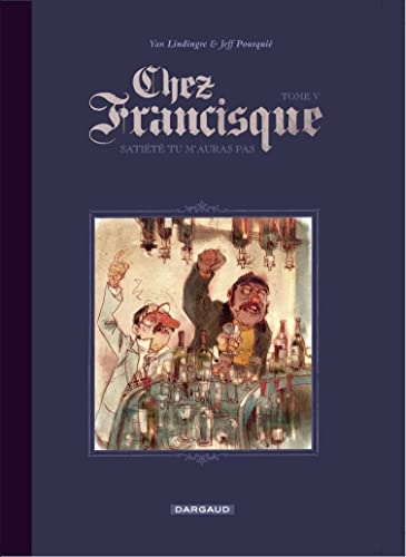 Stock image for Chez Francisque - Tome 5 - Satit tu m'auras pas for sale by Gallix