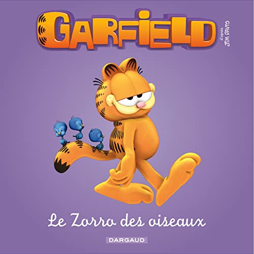 9782205069051: Garfield - Premires lectures - Tome 7 - Le Zorro des oiseaux (Garfield - Premires lectures, 7)