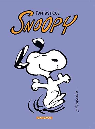 Beispielbild fr FANTASTIQUE SNOOPY (Snoopy, 14) (French Edition) zum Verkauf von Books From California