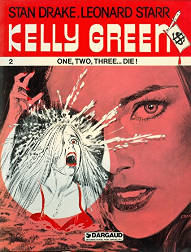 Beispielbild fr Kelly Green, No. 2: One, Two, Three.Die! zum Verkauf von Flip Your Wig