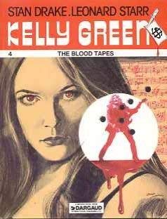 Beispielbild fr KELLY GREEN 4: THE BLOOD TAPES. zum Verkauf von Sainsbury's Books Pty. Ltd.
