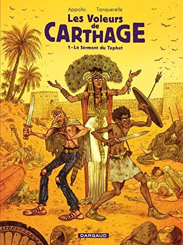 Beispielbild fr Voleurs de Carthage (Les) - tome 1 - Le serment du Tophet (1/2) zum Verkauf von Ammareal