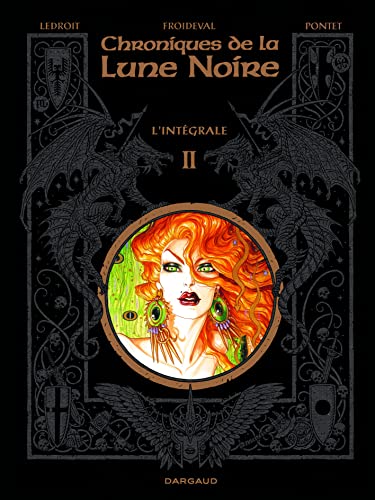 9782205070866: Chroniques de la lune noire : L'intgrale, tome 2