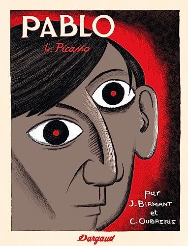 Imagen de archivo de Pablo - tome 4 - Picasso (4/4) a la venta por Ammareal