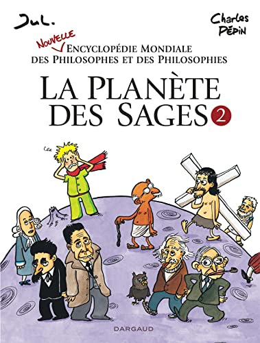 Stock image for La Plante des sages - tome 2 - Nouvelle encyclopdie mondiale des philosophes et des philosophies for sale by Ammareal