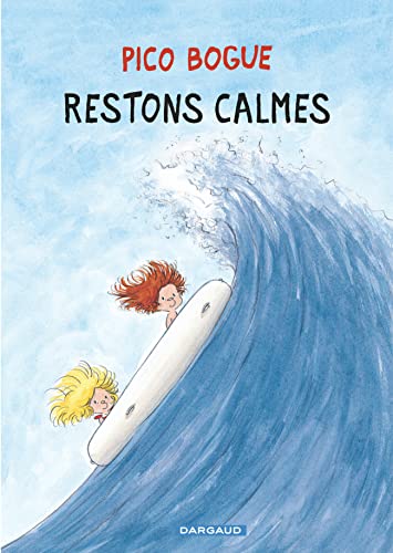 Stock image for Pico Bogue, Tome 6 : Restons calmes for sale by Revaluation Books