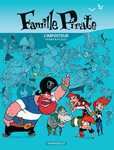 Beispielbild fr Famille Pirate - tome 2 - L'Imposteur zum Verkauf von Ammareal