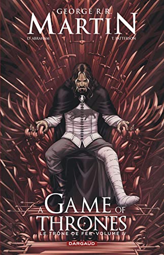 9782205072198: A Game of Thrones 4: Le Trne De Fer Album (French Edition)