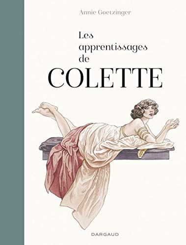 Beispielbild fr Apprentissages de Colette (Les) - tome 0 - Apprentissages de Colette (Les) zum Verkauf von medimops