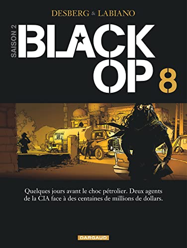 Beispielbild fr Black Op - saison 2 - Tome 8 - Black Op - tome 8 zum Verkauf von WeBuyBooks