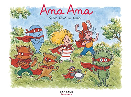 Stock image for Ana Ana - tome 5 - Super-hros en herbe for sale by medimops