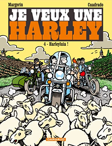 Beispielbild fr Je veux une Harley, Tome 4 : Harleyluia ! zum Verkauf von medimops