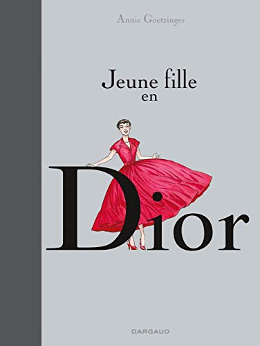 Beispielbild fr Jeune fille en Dior - tome 0 - Jeune fille en Dior zum Verkauf von medimops