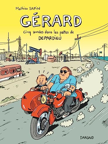 Beispielbild fr G rard, cinq ann es dans les pattes de Depardieu - Tome 0 - G rard, cinq ann es dans les pattes de D zum Verkauf von WorldofBooks