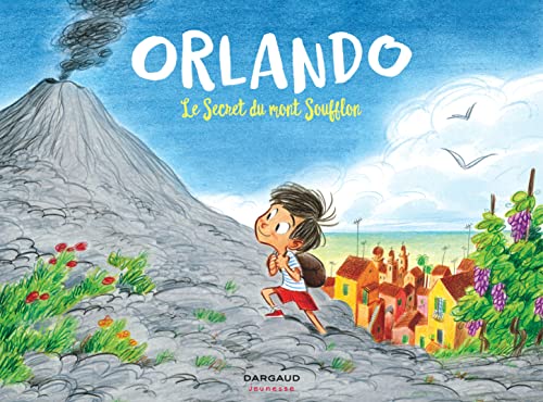 Beispielbild fr Orlando - Tome 1 - Le Secret du mont Soufflon zum Verkauf von Ammareal