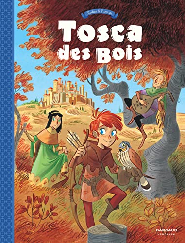 Beispielbild fr Tosca des Bois - tome 1 - Tosca des Bois - tome 1 zum Verkauf von Ammareal