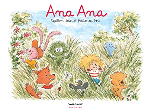Stock image for Ana Ana, Tome 13 : Papillons, lilas et fraises des bois for sale by Revaluation Books