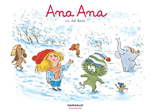 Beispielbild fr Ana Ana - Tome 14 - Un bel hiver (ANA ANA, 14) zum Verkauf von ThriftBooks-Dallas