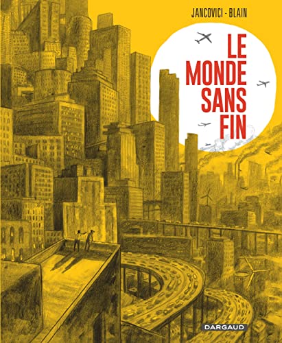 Beispielbild fr Le Monde sans fin, miracle ?nerg?tique et d?rive climatique zum Verkauf von SecondSale