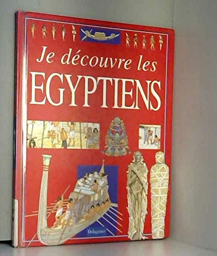 Imagen de archivo de Je dcouvre les gyptiens a la venta por medimops