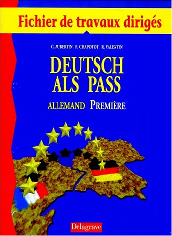 Beispielbild fr Deutsch als Pass, allemand, 1re. Cahier de travaux dirigs zum Verkauf von Ammareal