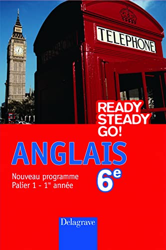 Stock image for Ready Steady Go! Anglais 6e Nouveau programme (manuel lve) for sale by Librairie Th  la page