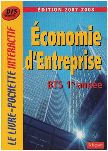 Beispielbild fr Economie D'entreprise, Bts Tertiaires 1re Anne zum Verkauf von RECYCLIVRE