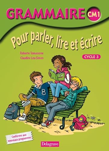 Beispielbild fr Grammaire CM1 : Pour parler, lire et crire zum Verkauf von medimops