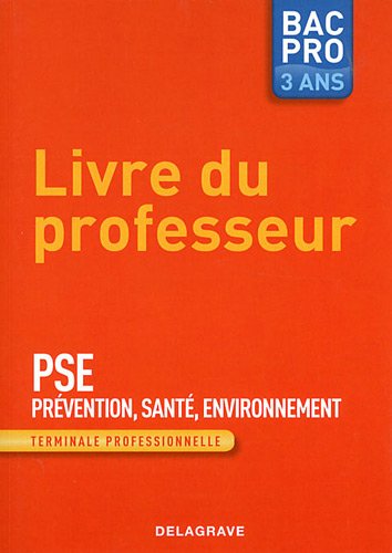 Beispielbild fr Prevention Sant Environnement Tle professionnelle : Livre du professeur zum Verkauf von medimops
