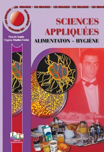 Stock image for Sciences appliqu es : Alimentation - Hygi ne for sale by Le Monde de Kamlia