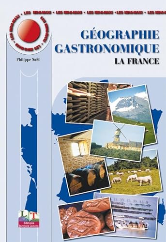 Beispielbild fr Gographie Gastronomique. Vol. 1. La France zum Verkauf von RECYCLIVRE