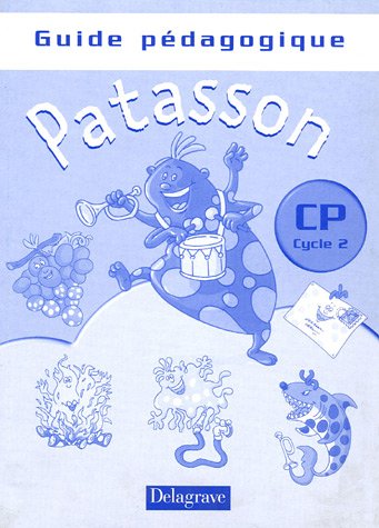 Stock image for Patasson, Cp, Cycle 2 : Guide Pdagogique for sale by RECYCLIVRE