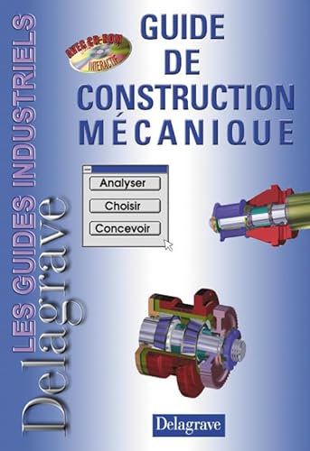 Guide de construction mécanique (2000) - Référence: CAP-Bac Pro-BTS  Industriels - Teixido, Christian: 9782206082240 - AbeBooks