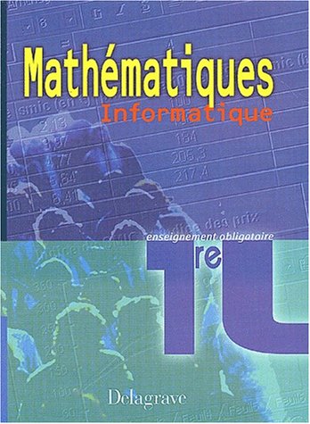 Beispielbild fr Mathmatiques Informatique 1re L. Enseignement obligatoire zum Verkauf von Ammareal