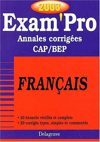 Beispielbild fr Exam'Pro numro, 10 : Franais, BEP (Annales corriges) zum Verkauf von medimops