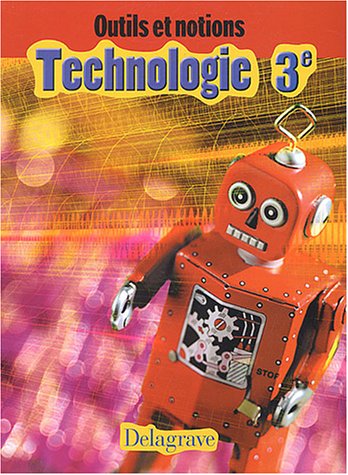 Stock image for Technologie 3e : Livre De L'lve for sale by RECYCLIVRE