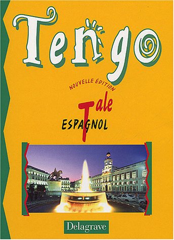 9782206086545: Espagnol Terminale Tengo