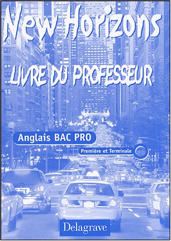 Imagen de archivo de Anglais Bac Pro Premire Et Terminale : Livre Du Professeur a la venta por RECYCLIVRE